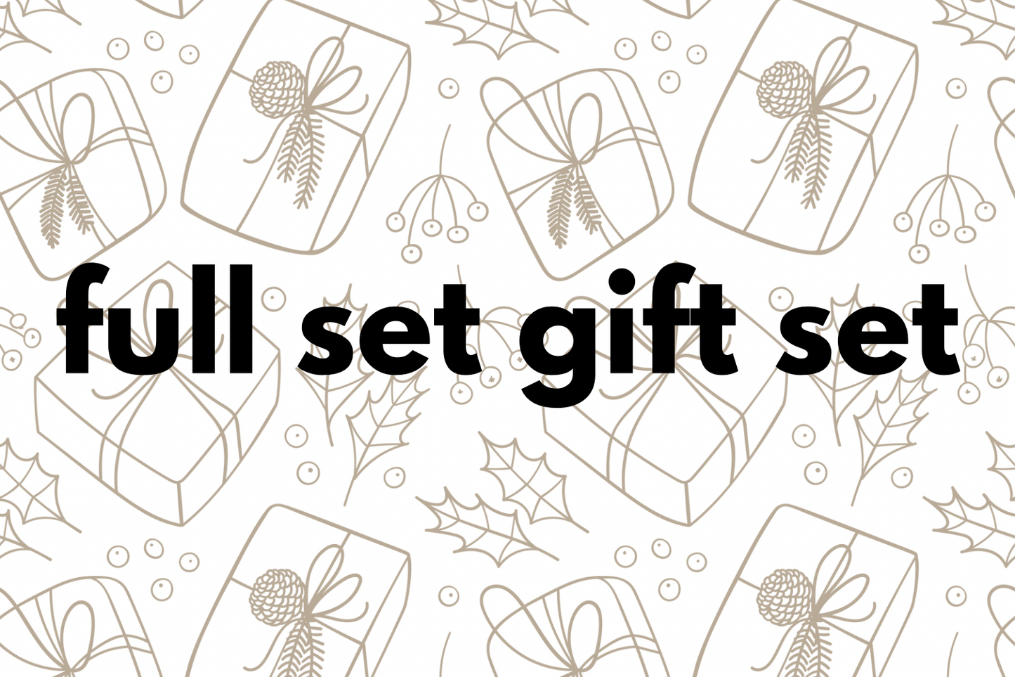 Full Set Gift Sets